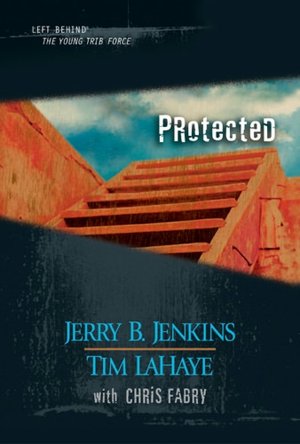 Protected (Left Behind Hardcover Collections Book 10)