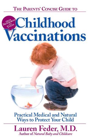 The Parents' Concise Guide to Vaccinations