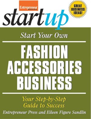 Start Your Own Fashion Accessories Business