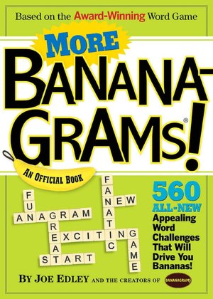 More Bananagrams!: An Official Book