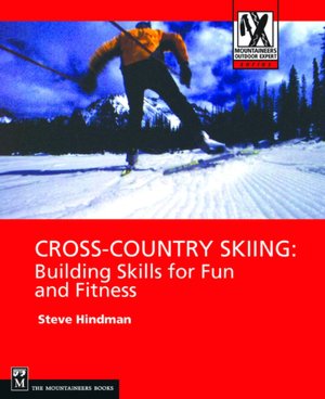 Cross-Country Skiing: Building Skills for Fun and Fitness