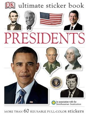 Presidents (Ultimate Sticker Book Series)
