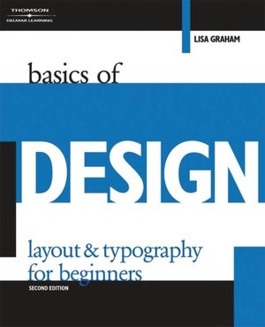 Basics of Design: Layout & Typography for Beginners
