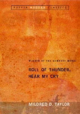 Roll of Thunder, Hear My Cry (Puffin Modern Classics)