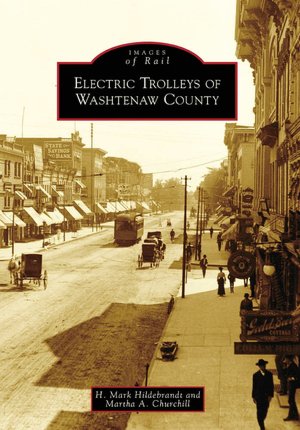 Electric Trolleys of Washtenaw County, Michigan
