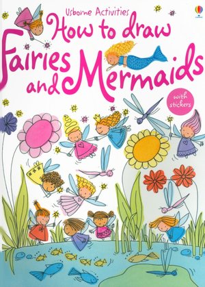 Usborne Activities How to Draw Fairies and Mermaids