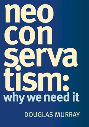 Neo Conservatism: Why We Need It