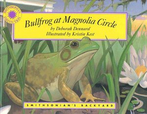 Bullfrog at Magnolia Circle (Smithsonian's Backyard Collection Series)