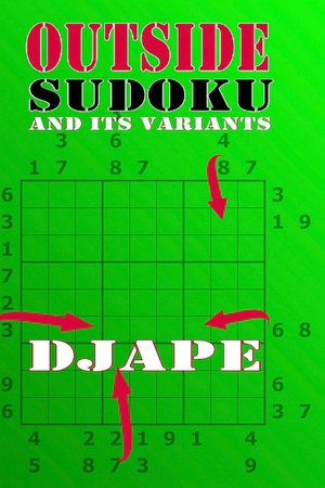 Outside Sudoku And Its Variants