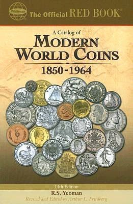 A Catalog of Modern World Coins, 1850-1964