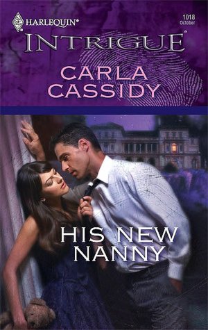 His New Nanny [Harlequin Intrigue Series #1018]