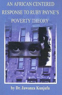 African Centered Response to Ruby Payne's Poverty Theory