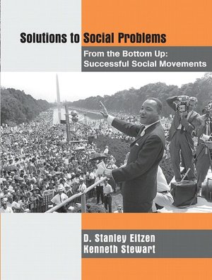 Solutions to Social Problems from the Bottom Up: Successful Social Movements