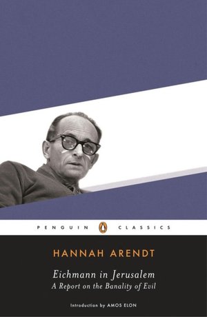 Ebook for plc free download Eichmann in Jerusalem: A Report on the Banality of Evil by Hannah Arendt  English version 9780143039884