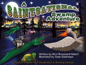 A Saintsational Swamp Adventure