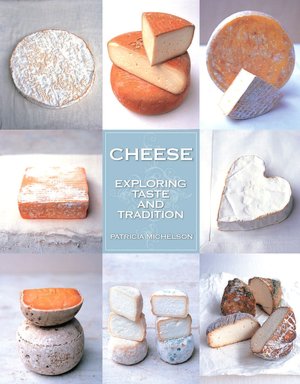 Cheese: Exploring Taste and Tradition