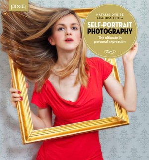 Self-Portrait Photography: The Ultimate in Personal Expression