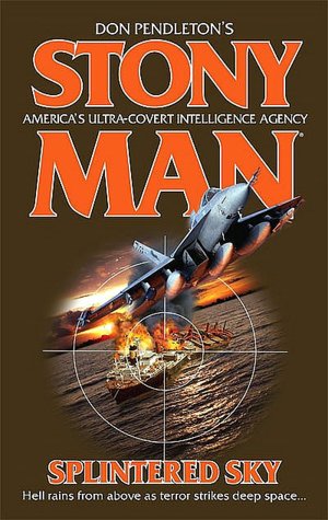 Splintered Sky (Stony Man Series #97)