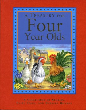 A Treasury for Four Year Olds (Children's Treasuries)
