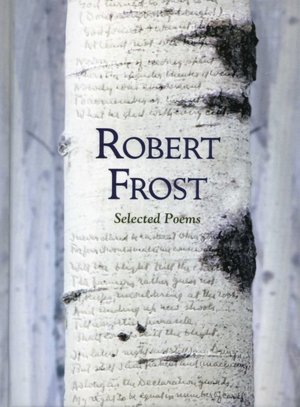 Robert Frost; Selected Poems (Fall River Press Edition)