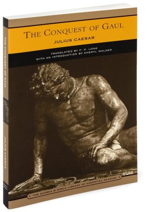 The Conquest of Gaul (Barnes & Noble Library of Essential Reading)