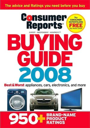 Consumer Reports Buying Guide: Best Buys For 2008