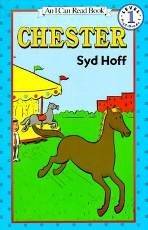 Chester (I Can Read Book Series: Level 1)