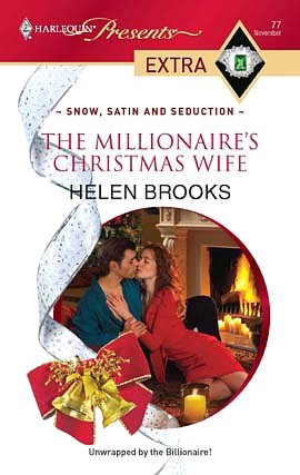 The Millionaire's Christmas Wife (Harlequin Presents Extra #77)