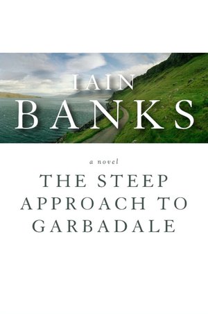 The Steep Approach to Garbadale