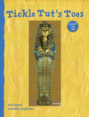 Touch the Art: Tickle Tut's Toes