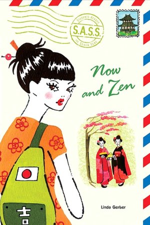 Now and Zen (S.A.S.S. Series #7)