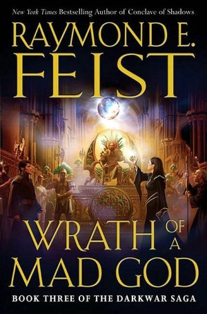 Wrath of a Mad God (Darkwar Saga Series #3)