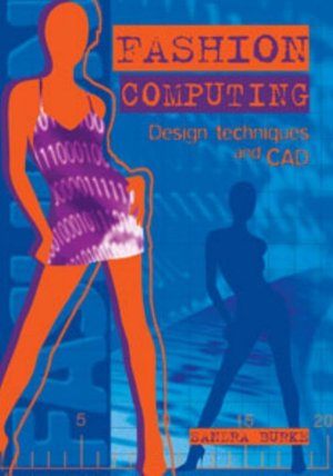 Fashion Computing - Design Techniques and CAD