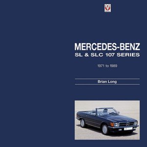 Mercedes-Benz SL & SLC 107 Series: 1971 to 1989