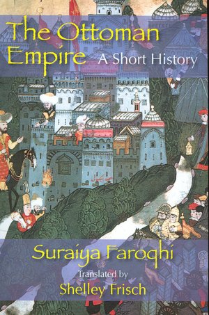 The Ottoman Empire: A Short History