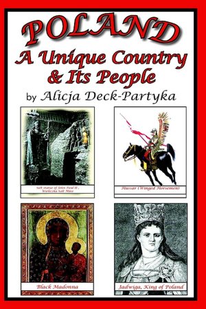 Poland: A Unique Country and Its People