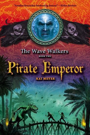 Pirate Emperor (The Wave Walkers Series #2)