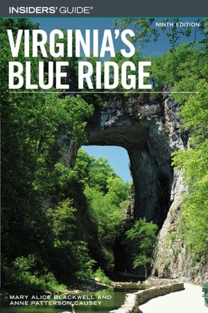 Insiders' Guide to Virginia's Blue Ridge
