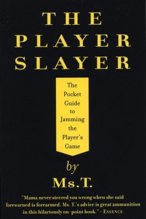 Player Slayer: The Pocket Guide to Jamming the Player's Game