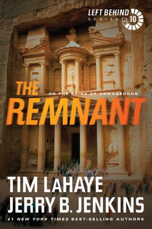 The Remnant: On the Brink of Armageddon (Left Behind Series #10)