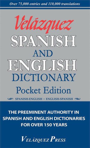 Velázquez Spanish and English Dictionary Pocket Edition