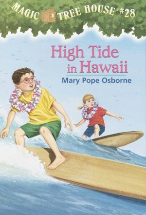High Tide in Hawaii (Magic Tree House Series #28)