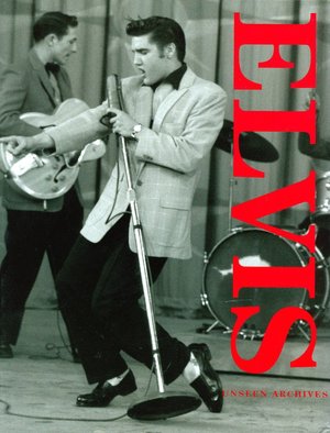 Elvis Presley: Unseen Archives