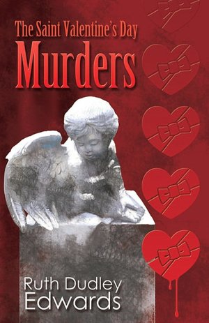 The Saint Valentine's Day Murders (Robert Amiss Series #2)