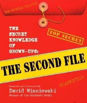 Secret Knowledge of Grown-Ups: The Second File