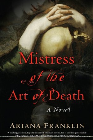 Mistress of the Art of Death (Mistress of the Art of Death Series #1)