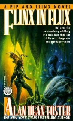 Flinx in Flux (Pip and Flinx Adventure Series #5)