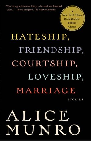 Hateship, Friendship, Courtship, Loveship, Marriage
