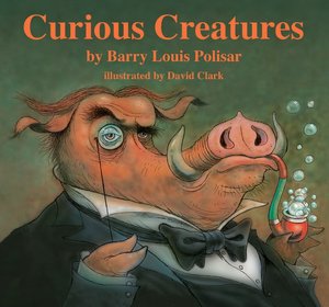 Curious Creatures: Animal Poems