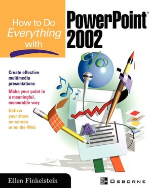 Powerpoint on Barnes   Noble   How To Do Everything With Powerpoint R   2002  By